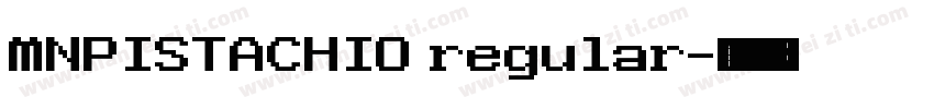 MNPISTACHIO regular字体转换